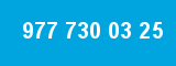 977 730 03 25